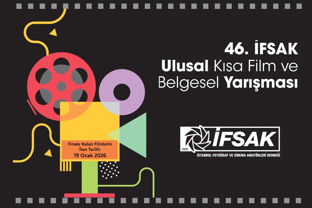 46. İFSAK Ulusal Kısa Film ve Belgesel Yarışması Ana Jürisi Açıklandı